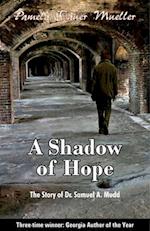 A Shadow of Hope