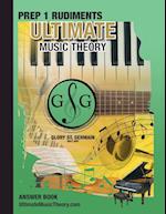 Prep 1 Rudiments Ultimate Music Theory Theory Answer Book