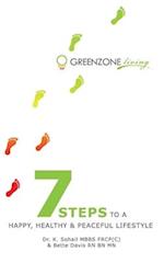 Greenzone Living - 7 steps to a Happy, Healthy and Peaceful Lifestyle