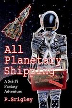 All Planetary Shipping