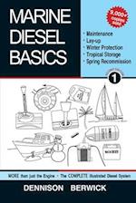 Marine Diesel Basics 1: Maintenance, Lay-Up, Winter Protection, Tropical Storage and Spring Recommission 