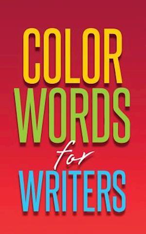 Color Words for Writers