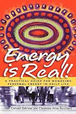 Energy is Real! -- A Practical Guide for Managing Personal Energy in Daily Life