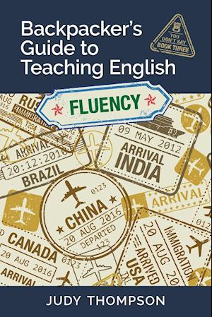 Backpacker's Guide to Teaching English Book 3 Fluency