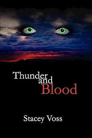 Thunder and Blood