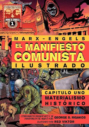 El Manifiesto Comunista (Ilustrado) - Capitulo Uno