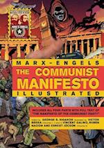 The Communist Manifesto Illustrated: All Four Parts 