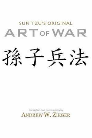 Sun Tzu's Original Art of War: Special Bilingual Edition