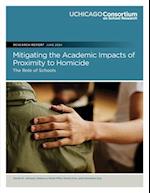 Mitigating the Academic Impacts of Proximity to Homicide