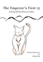 The Emperor's First 13: A Story of The Chinese Zodiac 