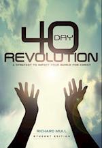 40-Day Revolution: A Strategy to Impact Your World for Christ 
