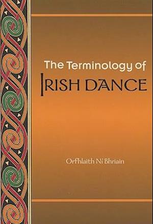 The Terminology of Irish Dance