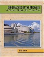 Bergin, M:  Sidetracked in the Midwest