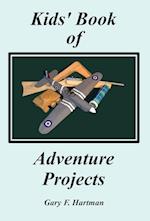 Kids' Book of Adventure Projects