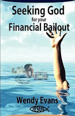 Seeking God For Your Financial Bailout