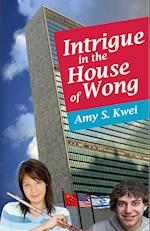 Intrigue in the House of Wong