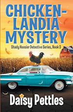 Chickenlandia Mystery