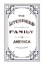 The Litchfield Family in America