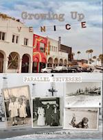 Growing Up Venice: Parallel Universes 