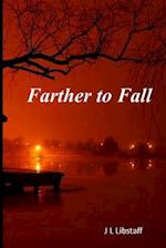 Farther to Fall