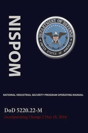 National Industrial Security Program Operating Manual (Nispom)