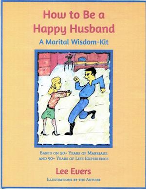 How to Be a Happy Husband