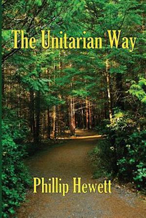 The Unitarian Way