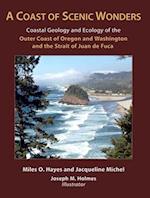 A Coast of Scenic Wonders – Coastal Geology and Ecology of the Outer Coast of Oregon and Washington and the Strait of Juan de Fuca