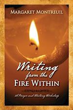 Writing from the Fire Within