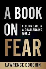 A Book On Fear