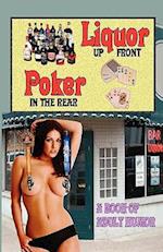 Liquor Up Front, Poker in the Rear - A Book of Adult Humor