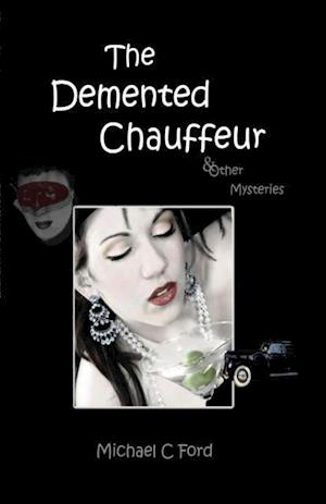 The Demented Chauffeur