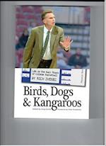 Birds, Dogs & Kangaroos