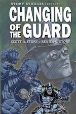 Story Studios Presents Changing of the Guard