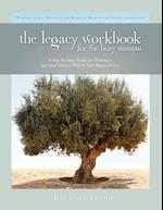 The Legacy Workbook for the Busy Woman