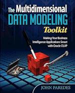 The Multidimensional Data Modeling Toolkit: Making Your Business Intelligence Applicatio 