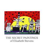 Secret Paintings of Elisabeth Stevens