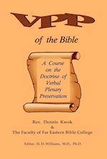 Verbal Plenary Preservation of the Bible, a Course on the Doctrine of Verbal Plenary Preservation