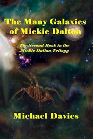 The Many Galaxies of Mickie Dalton