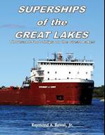 Superships of the Great Lakes