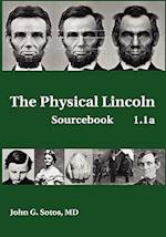 The Physical Lincoln Sourcebook