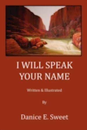 I Will Speak Your Name