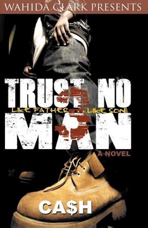 Trust No Man 3