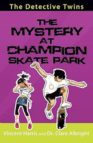 The Detective Twins the Mystery at Champion Skate Park