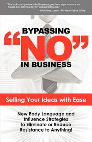 Bypassing No in Business