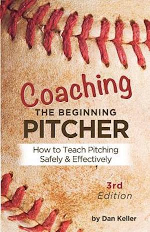 Coaching the Beginning Pitcher