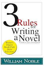 Three Rules for Writing a Novel