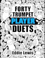 Forty Trumpet Player Duets