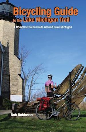 Bicycling Guide to the Lake Michigan Trail