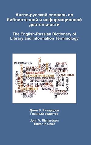 The English-Russian Dictionary of Library and Information Terminology